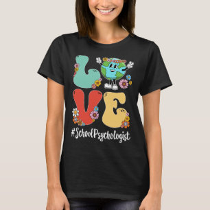 Retro Love World Earth Day 2023 School Psychologis T-Shirt