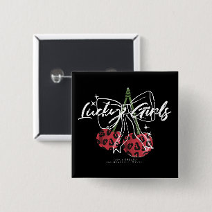 Retro Lucky Girls Cherry Quote 2 Inch Square Button