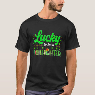 Retro Lucky To Be A Firefighter Shamrock Irish Pat T-Shirt