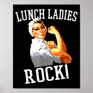 Retro Lunch Ladies Rock Cafeteria Worker Funny Lun Poster