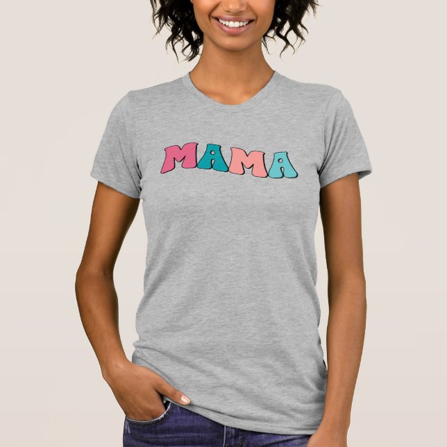 Retro Mama T-Shirt (Front)
