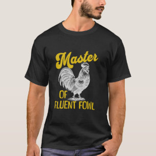 Retro Master of Fluent Fowl Language Vintage Funny T-Shirt