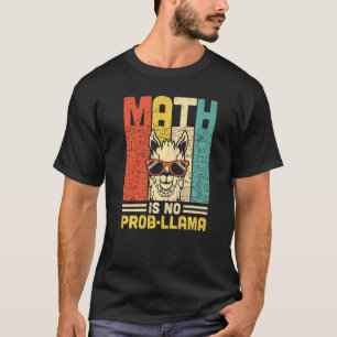 Retro Math Is No Prob Llama  Vintage Math Teacher  T-Shirt