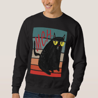 Retro Meh Grumpy Black Cat Sarcastic Kitten Cat M Sweatshirt
