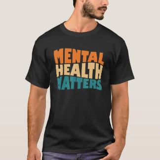 Retro Mental Health Awareness Matters for Women T-Shirt