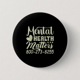 Retro Mental Health S 800-273-8255 Awareness  2 Inch Round Button