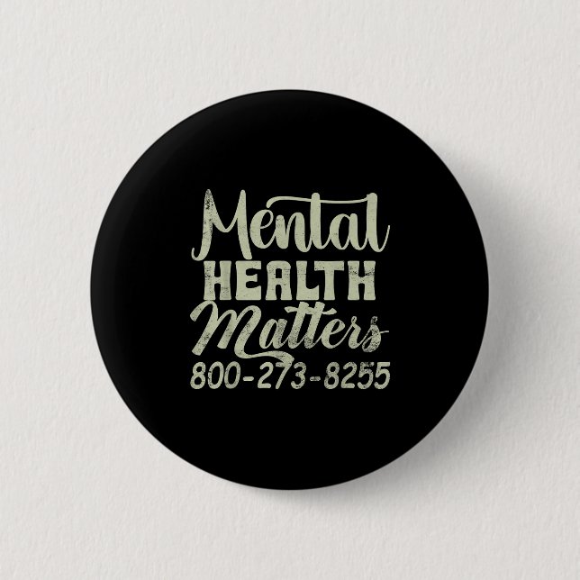 Retro Mental Health S 800-273-8255 Awareness  2 Inch Round Button (Front)