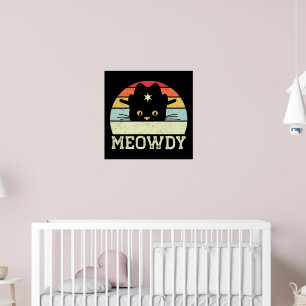 Retro Meowdy Cat Meme Funny Cowboy Cat Hat Gifts  Poster