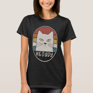 Retro Meowdy Mashup Between Meow and Howdy Cat T-Shirt