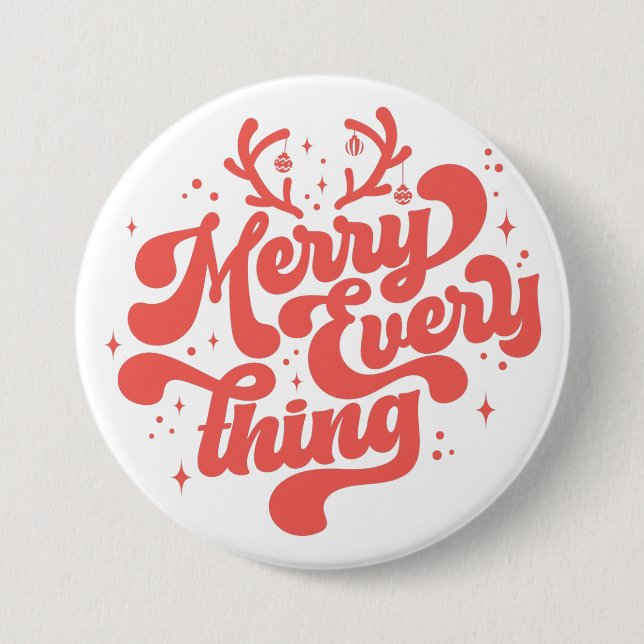 Retro Merry Everything Merry Christmas  3 Inch Round Button (Front)