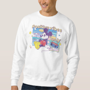 Retro Mickey Positive Vibes Only Sweatshirt