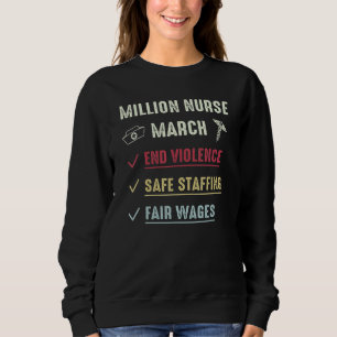 Retro Million Nurse March 2022 May 12 2022 Sweatshirt