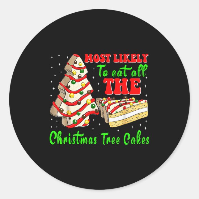 Retro Most Likely To Eat All The Christmas Tree Ca Classic Round Sticker (Front)