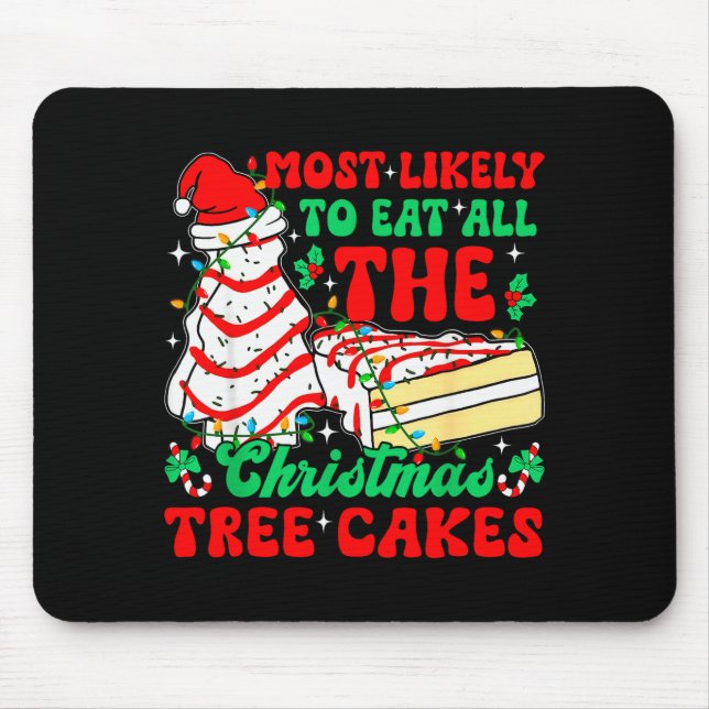 Retro Most Likely To Eat All The Christmas Tree Ca Mouse Pad (Front)