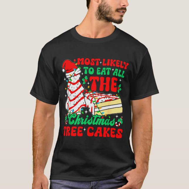 Retro Most Likely To Eat All The Christmas Tree Ca T-Shirt (Front)