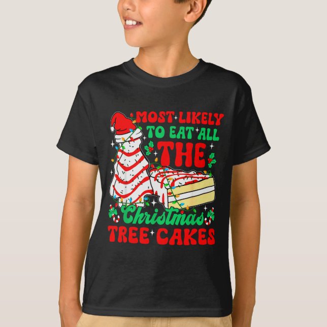Retro Most Likely To Eat All The Christmas Tree Ca T-Shirt (Front)
