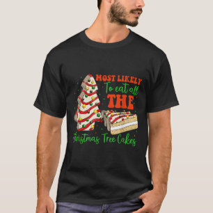 Retro Most Likely To Eat All The Christmas Tree Ca T-Shirt