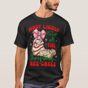 Retro Most Likely To Eat All The Christmas Tree Ca T-Shirt