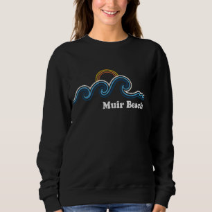Retro Muir Beach California CA Vintage Beach Surf Sweatshirt