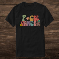 Retro Multicolor Floral F*ck Cancer Bold Quote