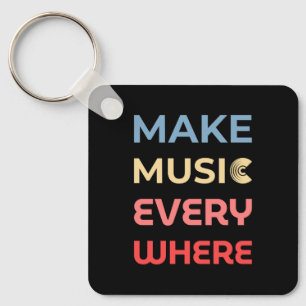 Retro Music Lover Gift – Make Music Everywhere  Keychain