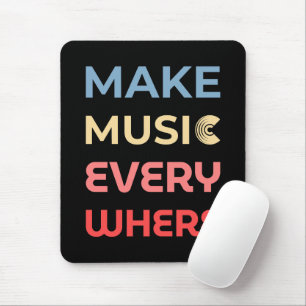 Retro Music Lover Gift – Make Music Everywhere  Mouse Pad