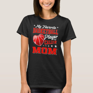 Retro My Favorite Basketball Player Calls Me Mom  T-Shirt