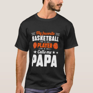 Retro My Favourite Basketball Player Calls Me Papa T-Shirt