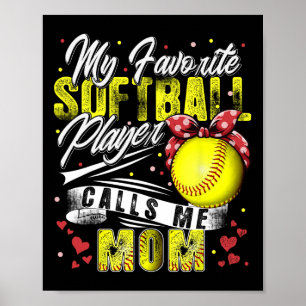 Retro My Favourite Softball Player Calls Me Mom Mo Poster