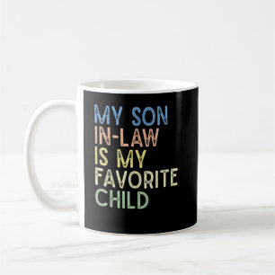 Retro My Son In Law Is My Favourite Child Coffee Mug