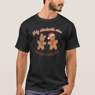 Retro My Students Are Smart Cookies Teacher Christ T-Shirt