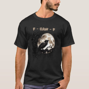 Retro Mystic Black Crow F-Caw-F Celestial Moon Bir T-Shirt