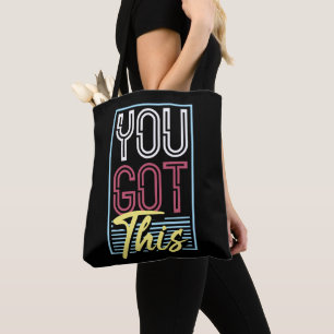 Retro Neon "You Got This" Motivational Typography Tote Bag