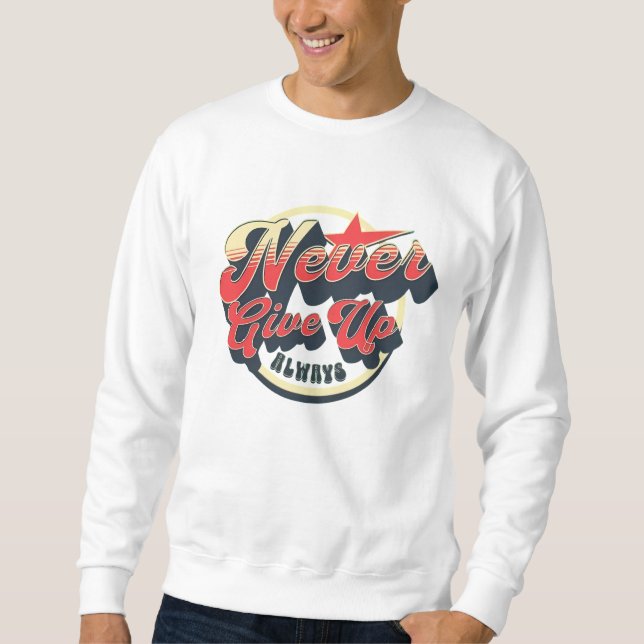 Retro 'Never Give Up' Motivational Tee (Front)