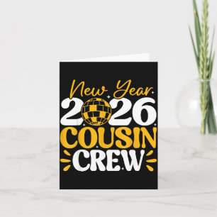 Retro New Year 2026 Cousin Crew New Years Eve Nye Card