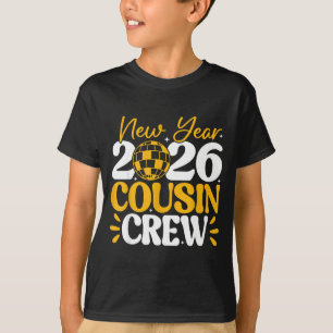 Retro New Year 2026 Cousin Crew New Years Eve Nye  T-Shirt