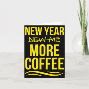 Retro New Year More Coffee Morning Motivation Caff Card