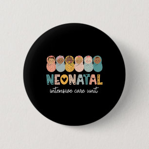Retro Nicu Nurse Shirt Neonatal Intensive Care Uni 2 Inch Round Button