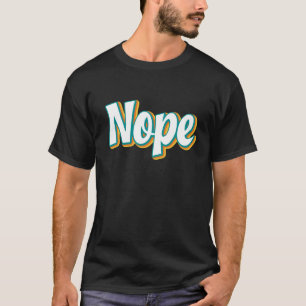 Retro Nope T-Shirt