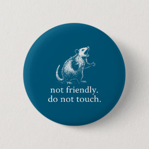 Retro Not Friendly Do Not Touch Funny Saying 2 Inch Round Button