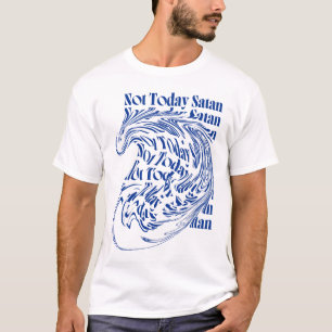 Retro Not Today Satan Warp Christian Inspirational T-Shirt