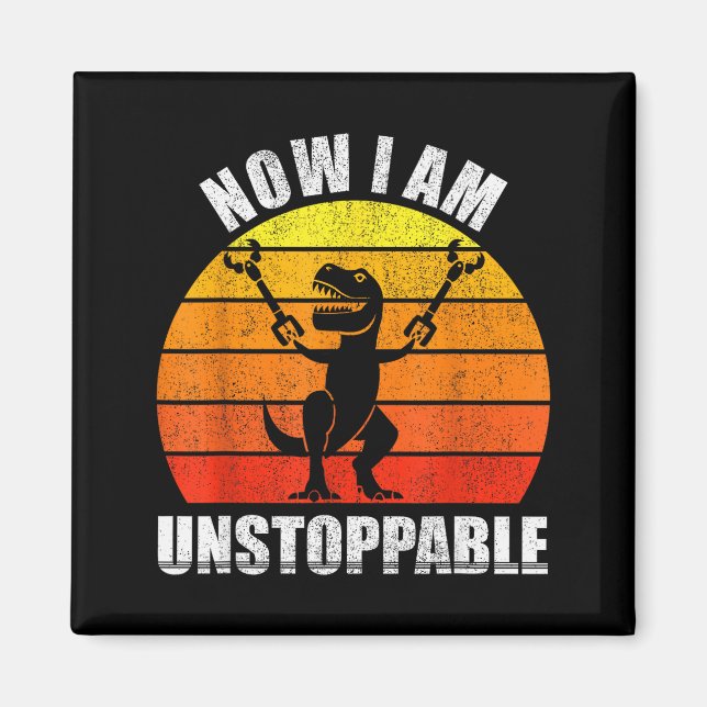 Retro Now I Am Unstoppable Shirt Funny T-rex Vinta Magnet (Front)