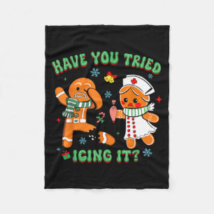 Retro Nurse Christmas Gingerbread Have You Tried I Fleece Blanket
