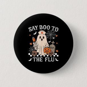 Retro Nurse Ghost Halloween Vaccine Say Boo To The 2 Inch Round Button