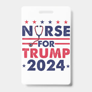 Retro Nurses For Trump 2024 America Stars Flag Str Badge
