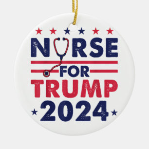 Retro Nurses For Trump 2024 America Stars Flag Str Ceramic Ornament