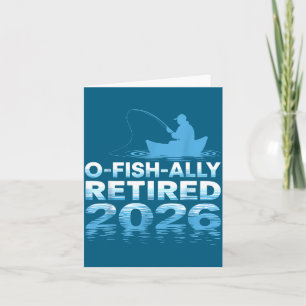 Retro O-fish-ally Retired 2026 Fisherman Fishing R Card