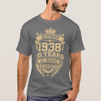 Retro October 1938 85 Years Of Being Awesome 85th T-Shirt
