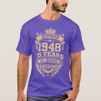 Retro October 1948 75 Years Of Being Awesome 75th T-Shirt