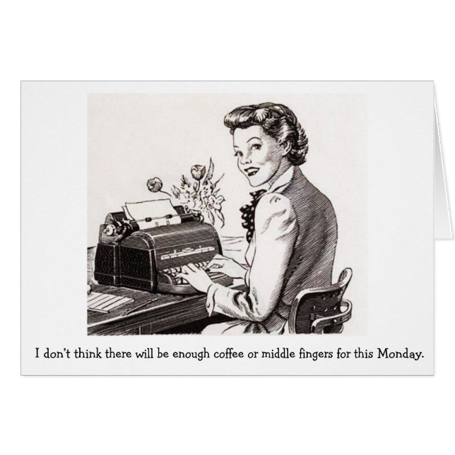 Retro Office -  Not Enough Middle Fingers, (Front Horizontal)